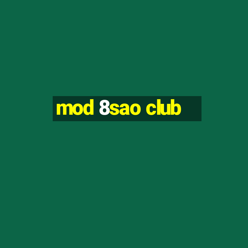 mod 8sao club