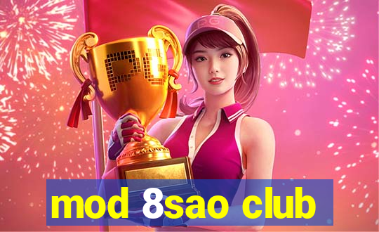 mod 8sao club