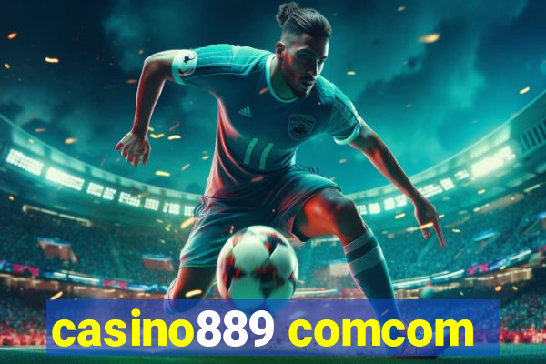 casino889 comcom