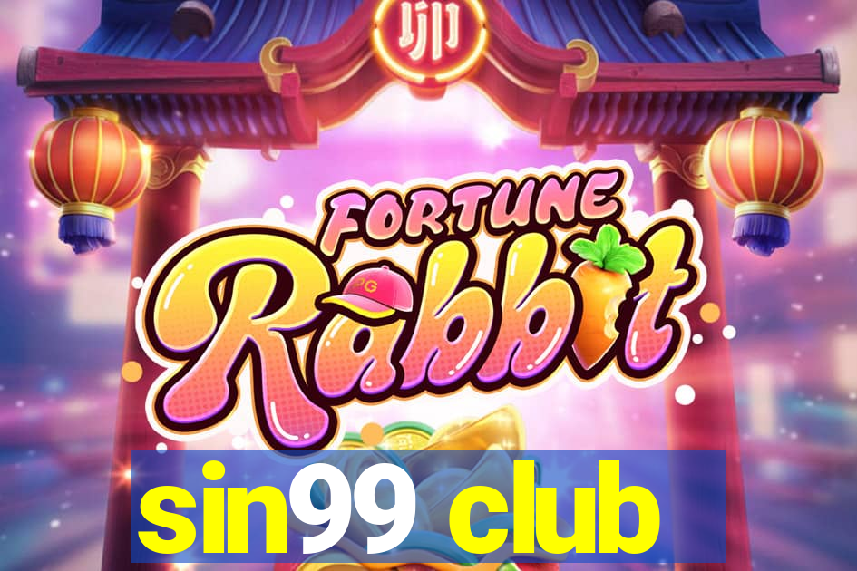 sin99 club