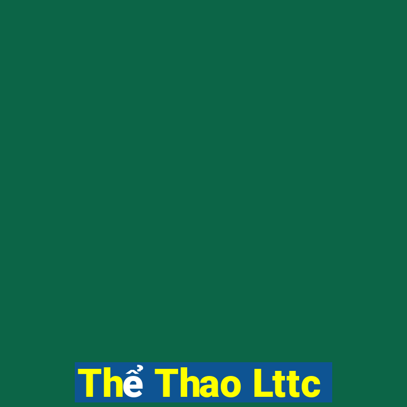 Thể Thao Lttc