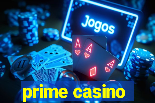 prime casino