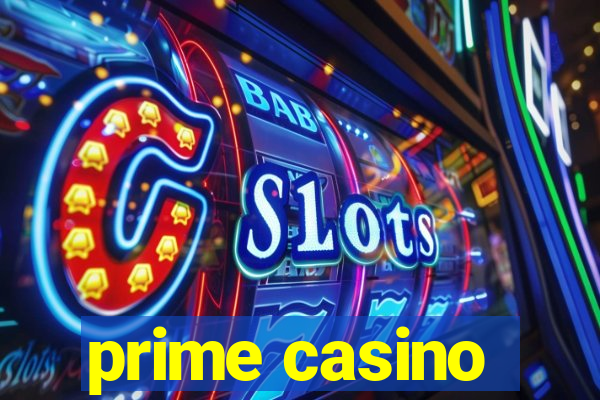 prime casino