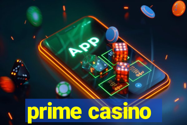 prime casino