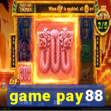 game pay88