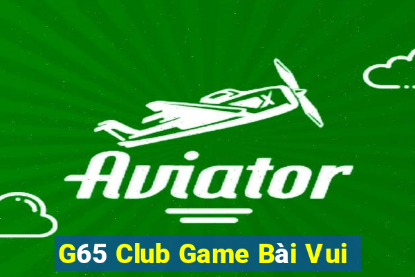 G65 Club Game Bài Vui