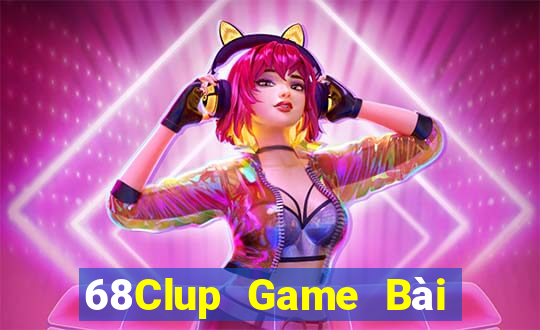 68Clup Game Bài Quốc Tế