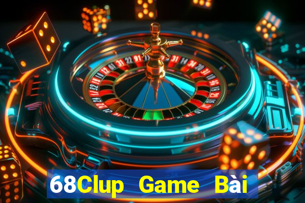 68Clup Game Bài Quốc Tế