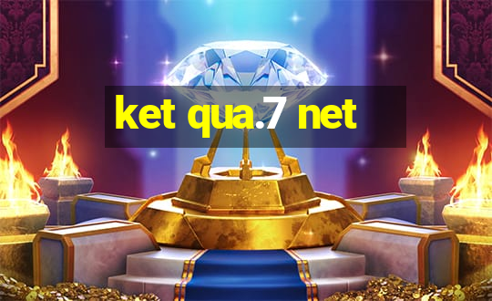 ket qua.7 net