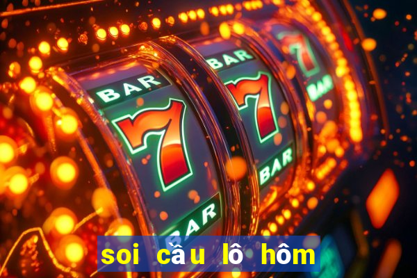 soi cầu lô hôm nay 24h