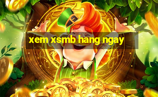 xem xsmb hang ngay