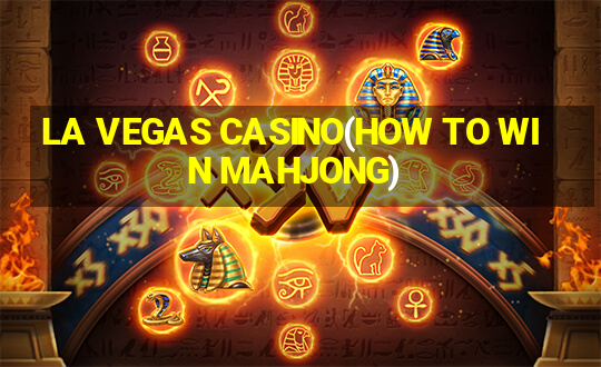 LA VEGAS CASINO(HOW TO WIN MAHJONG)