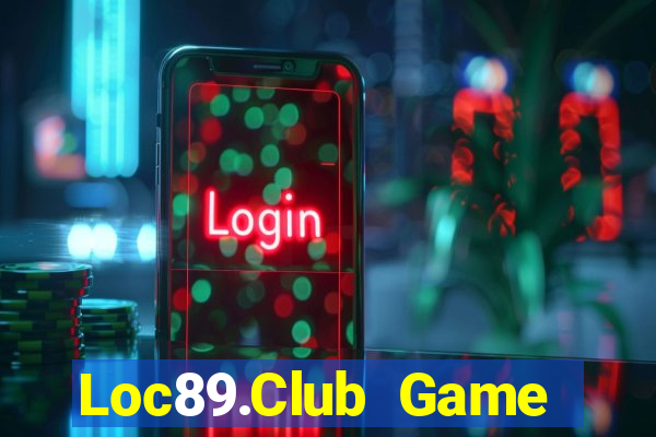 Loc89.Club Game Bài Tiến Lên