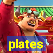 plates