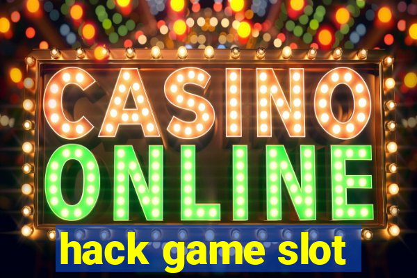 hack game slot