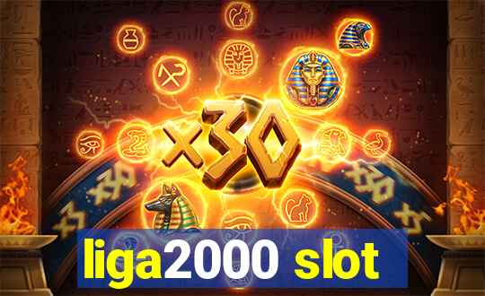 liga2000 slot