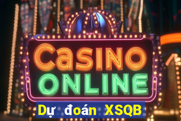 Dự đoán XSQB ngày 16