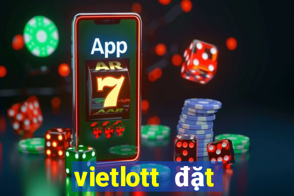 vietlott đặt cược bóng đá