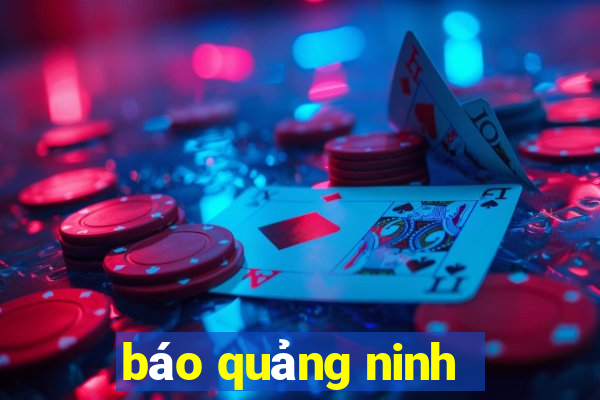 báo quảng ninh