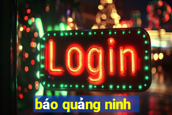 báo quảng ninh