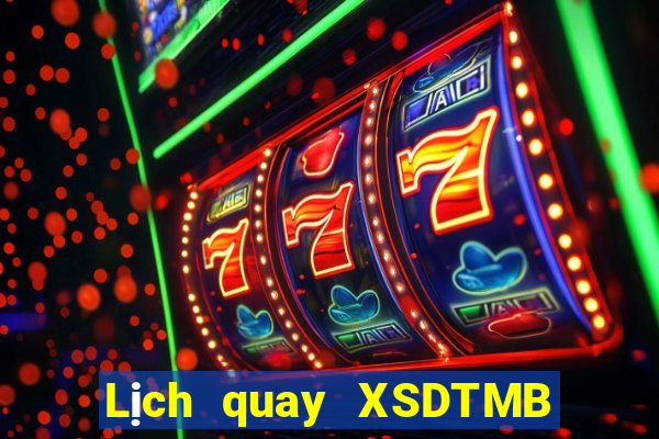 Lịch quay XSDTMB ngày 13