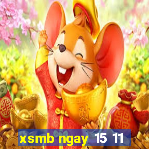 xsmb ngay 15 11