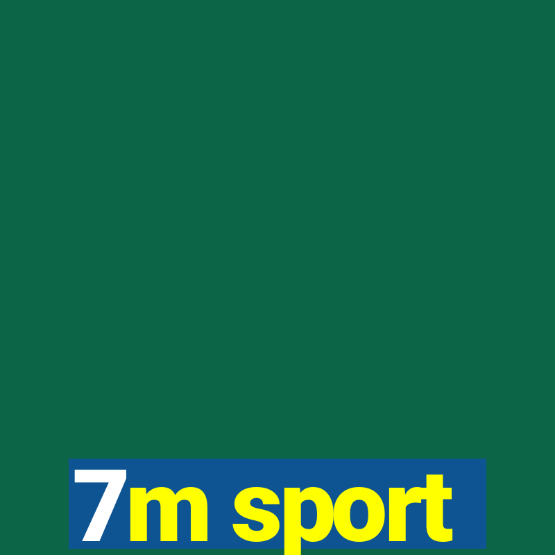 7m sport