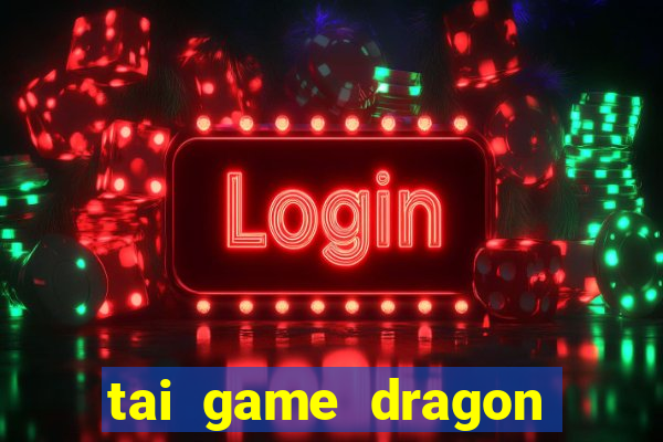 tai game dragon mania hack