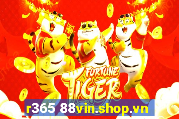 r365 88vin.shop.vn