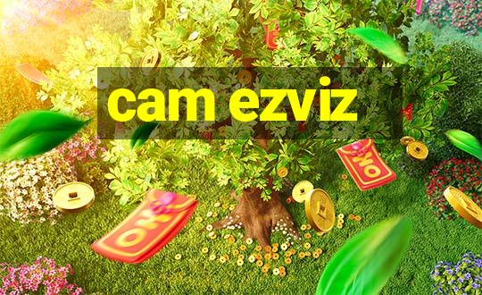 cam ezviz