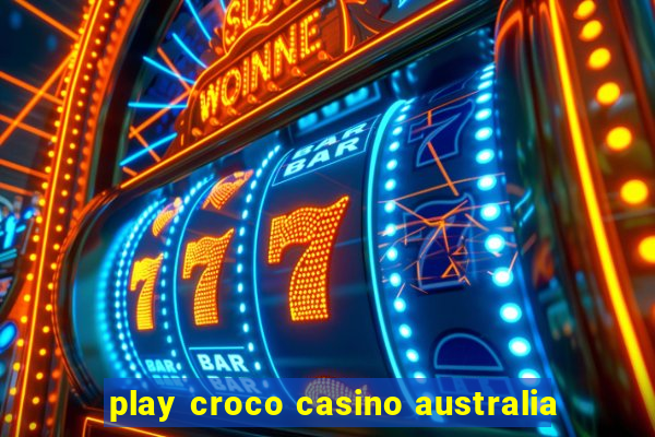 play croco casino australia