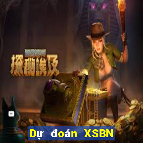 Dự đoán XSBN ngày 23