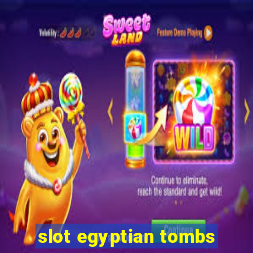 slot egyptian tombs