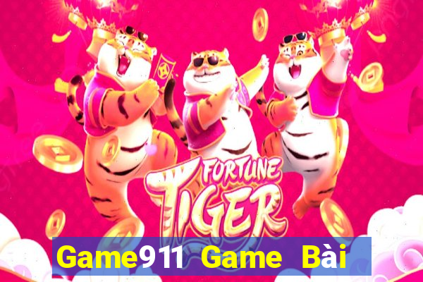 Game911 Game Bài Đổi Thưởng Trực Tuyến