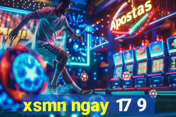 xsmn ngay 17 9