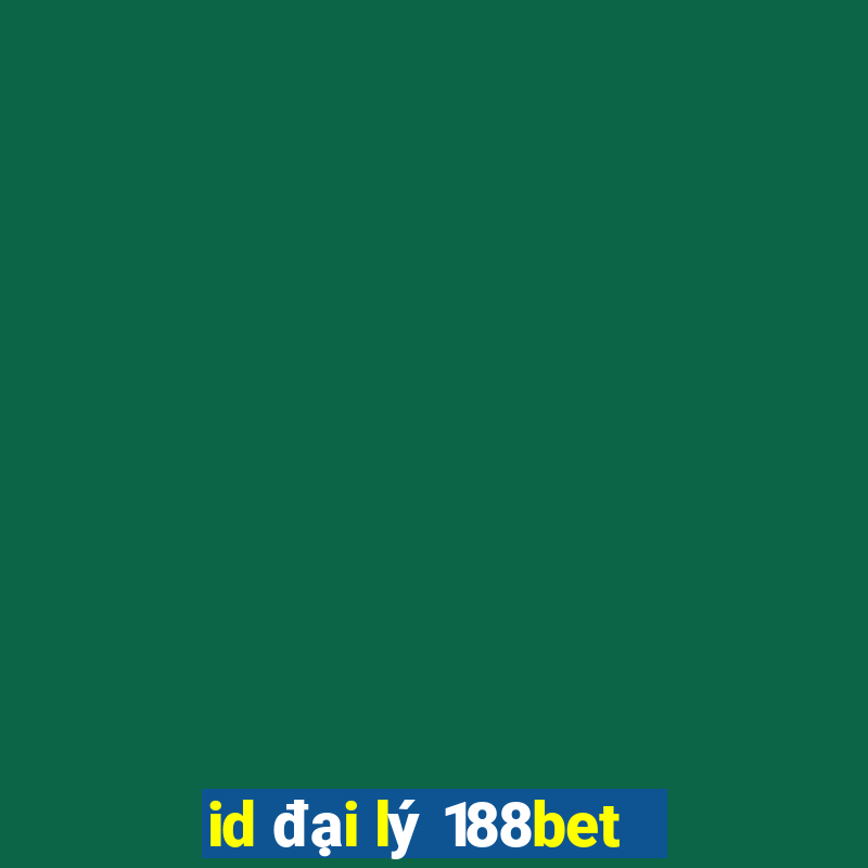 id đại lý 188bet