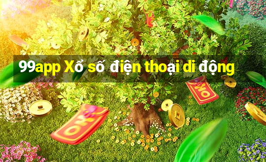 99app Xổ số điện thoại di động