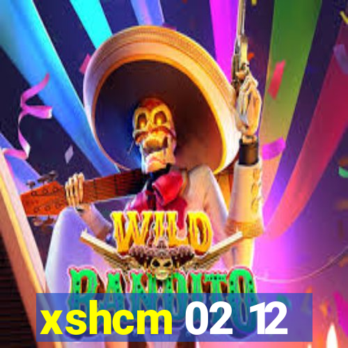 xshcm 02 12