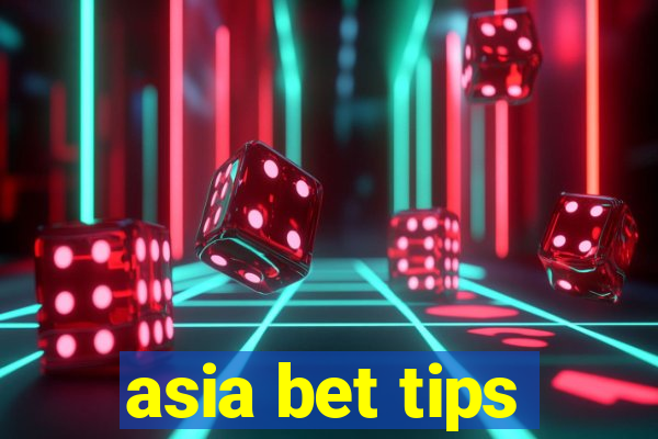 asia bet tips