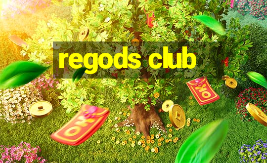 regods club