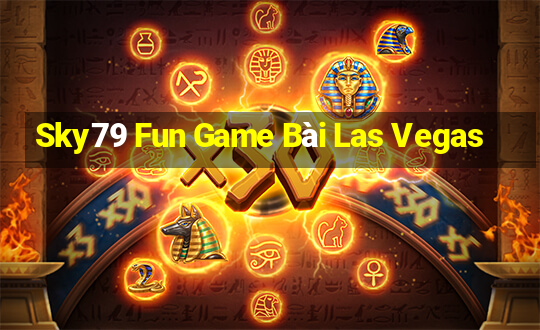 Sky79 Fun Game Bài Las Vegas