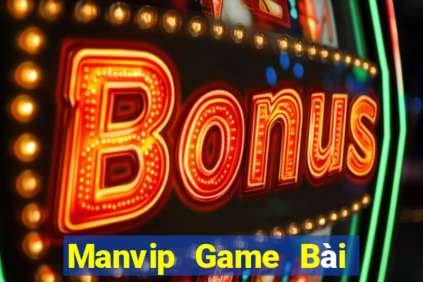 Manvip Game Bài B52 Đổi Thưởng 2024