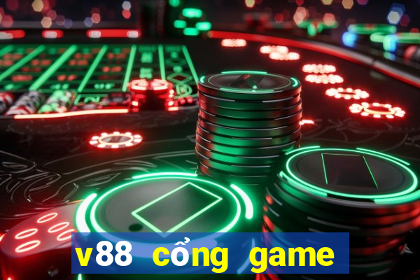 v88 cổng game quốc tế