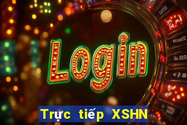 Trực tiếp XSHN ngày 9