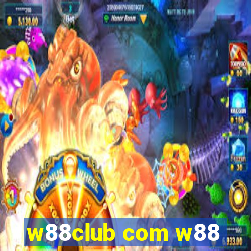 w88club com w88