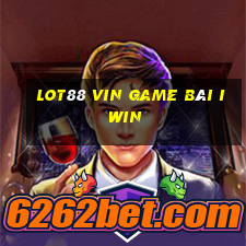 Lot88 Vin Game Bài Iwin