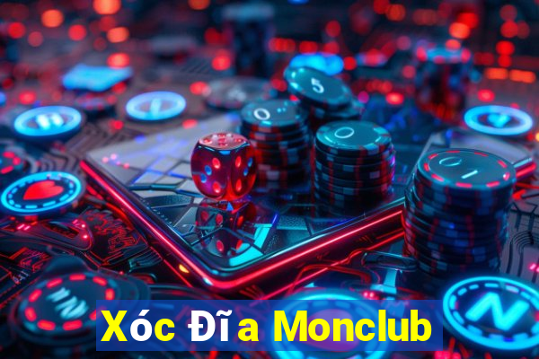 Xóc Đĩa Monclub