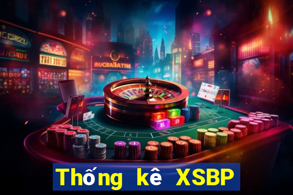 Thống kê XSBP ngày 2