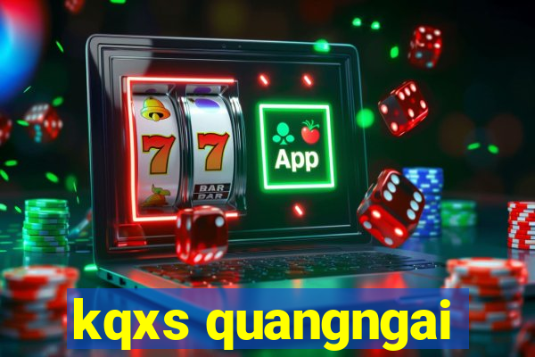 kqxs quangngai