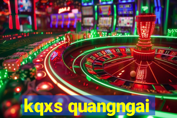 kqxs quangngai